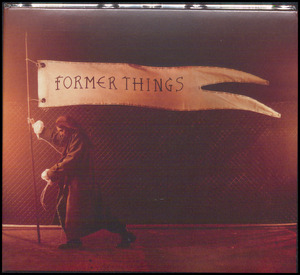 Former things