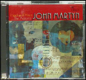 Head and heart - the acoustic John Martyn
