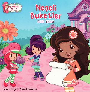 Neşeli buketler : öykü kitabı