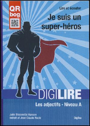 Je suis un super-héros