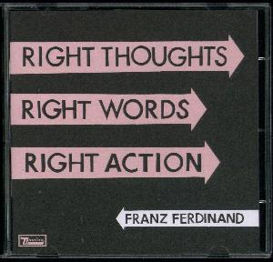 Right thoughts, right words, right action
