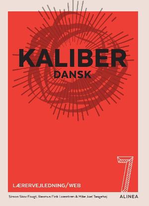 Kaliber : dansk 9 -- Lærervejledning/web