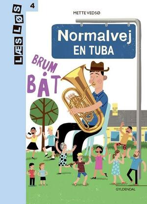 Normalvej - en tuba