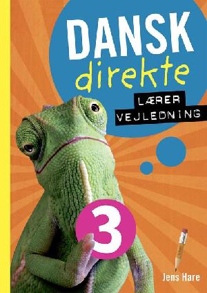 Dansk direkte 3 -- Lærervejledning