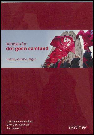 Kampen for det gode samfund : historie, samfund, religion