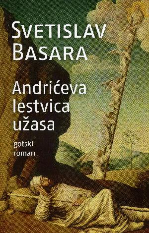 Andrićeva lestvica užasa : gotski roman