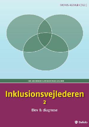 Inklusionsvejlederen. 2 : Elev & diagnose