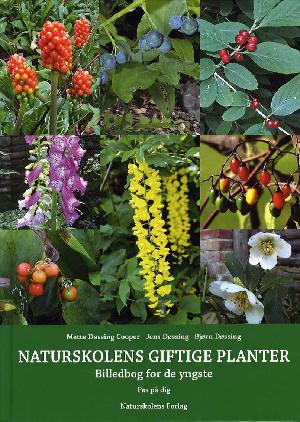 Naturskolens giftige planter : billedbog for de yngste