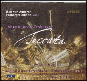 Froberger edition, vol. 8 : Toccata