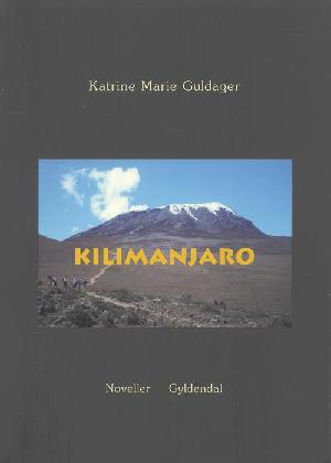 Kilimanjaro : noveller