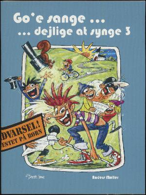 Go'e sange - dejlige at synge 3 : korsatser