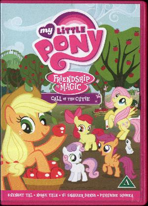 My little pony - friendship is magic - call of the Cutie