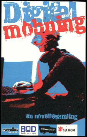 Digital mobning : en novellesamling