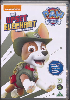 Paw Patrol - the upset elephant & other stories