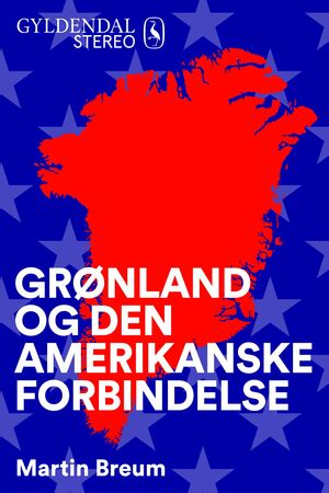 Grønland og den amerikanske forbindelse : om købstilbud, løsrivelse og kongerigets skæbne