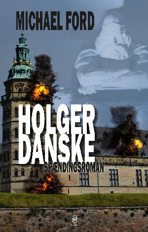 Holger Danske : spændingsroman