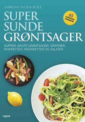 Grøntsager : supper, bagte grøntsager, gratiner, wokretter, pastaretter og salater