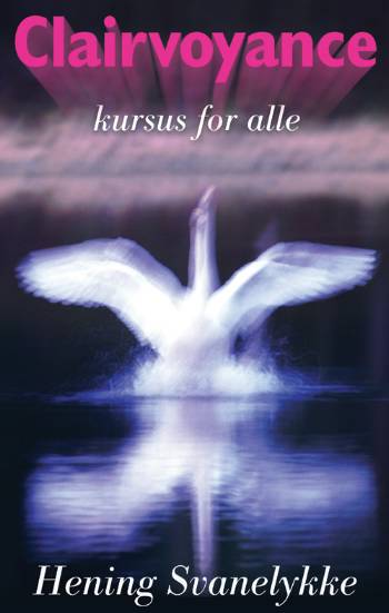 Clairvoyance - kursus for alle