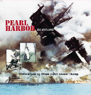 Pearl Harbor : Christensen og Olsen meldt savnet i kamp