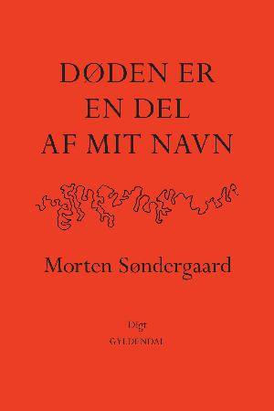 Døden er en del af mit navn : digt