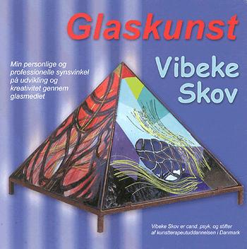 Glaskunst : min personlige og professionelle synsvinkel på udvikling og kreativitet gennem glasmediet