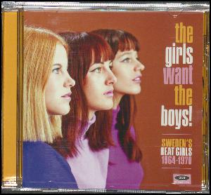 The girls want the boys! - Sweden's beat girls 1964-1970