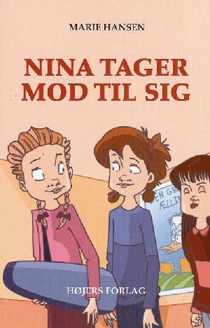 Nina tager mod til sig