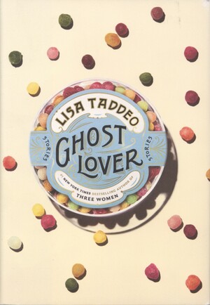 Ghost lover : stories