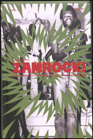 Welcome to Zamrock! vol. 2 : How Zambia's liberation led to a rock revolution