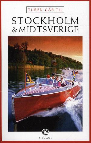 Turen går til Stockholm & Midtsverige