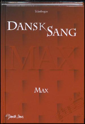 Dansk sang max - tekstbogen