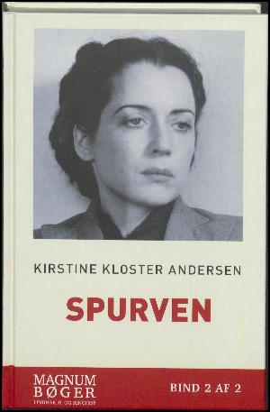 Spurven : den dramatiske historie om spionen Vera Schalburg. Bind 2