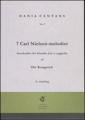 7 Carl Nielsen-melodier : bearbejdet for blandet kor a cappella