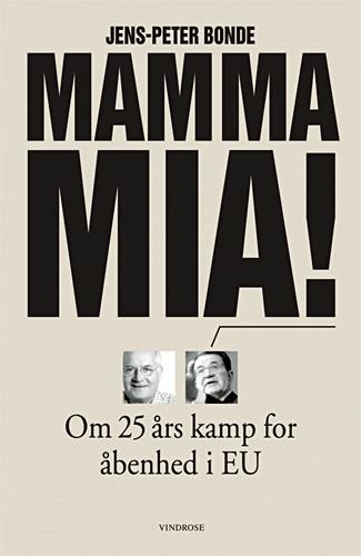 Mamma mia : om 25 års kamp for åbenhed i EU