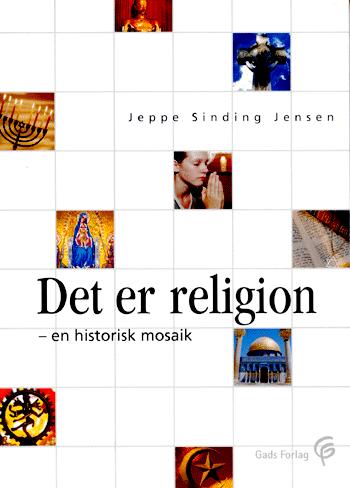 Det er religion - en historisk mosaik