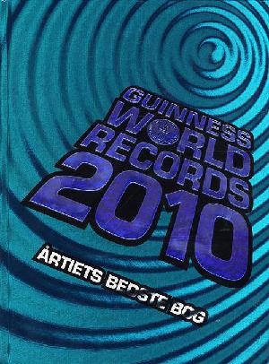 Guinness world records. Årgang 2010