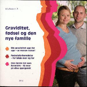 Graviditet, fødsel, den nye familie. 39. udgave