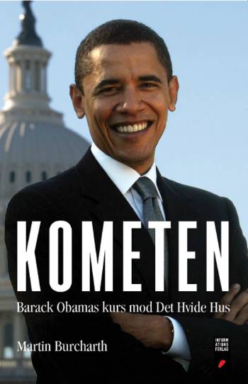 Kometen : historien om Obamas triumf