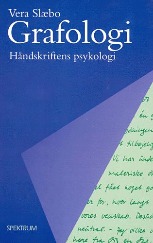 Grafologi : håndskriftens psykologi