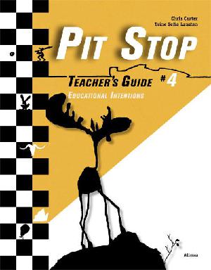 Pit stop #4. Teacher's guide - educational intentions