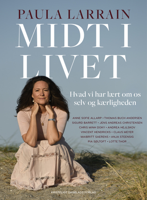 Midt i livet : hvad vi har lært om os selv og kærligheden