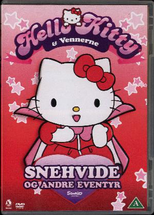 Hello Kitty & vennerne - Snehvide og andre eventyr