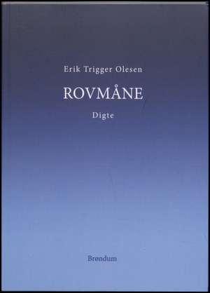 Rovmåne : digte