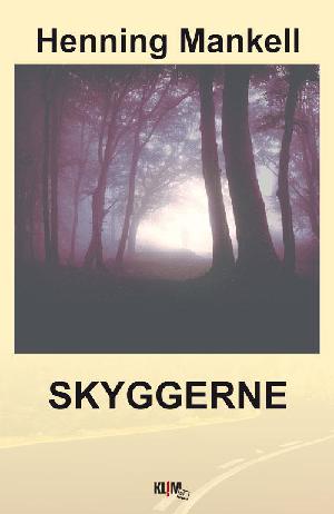 Skyggerne. Bind 1