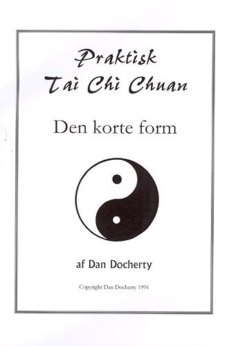 Praktisk tai chi chuan : den korte form