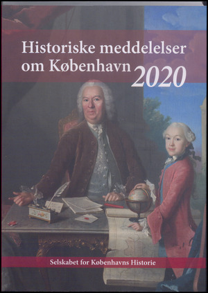 Historiske meddelelser om København (2011). Årgang 2020