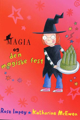 Magia og den magiske fest