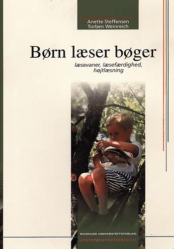 Børn læser bøger : læsevaner, læsefærdighed, højtlæsning