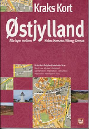 Kraks kort Østjylland : alle byer mellem Hobro, Horsens, Viborg, Grenå=alle byer mellem Hobro, Horsens, Viborg, Grenaa. 2009 (10. udgave)