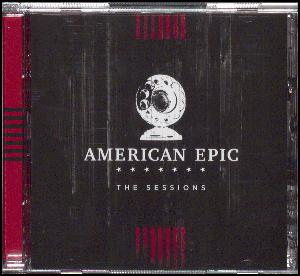 The American epic sessions : original motion picture soundtrack